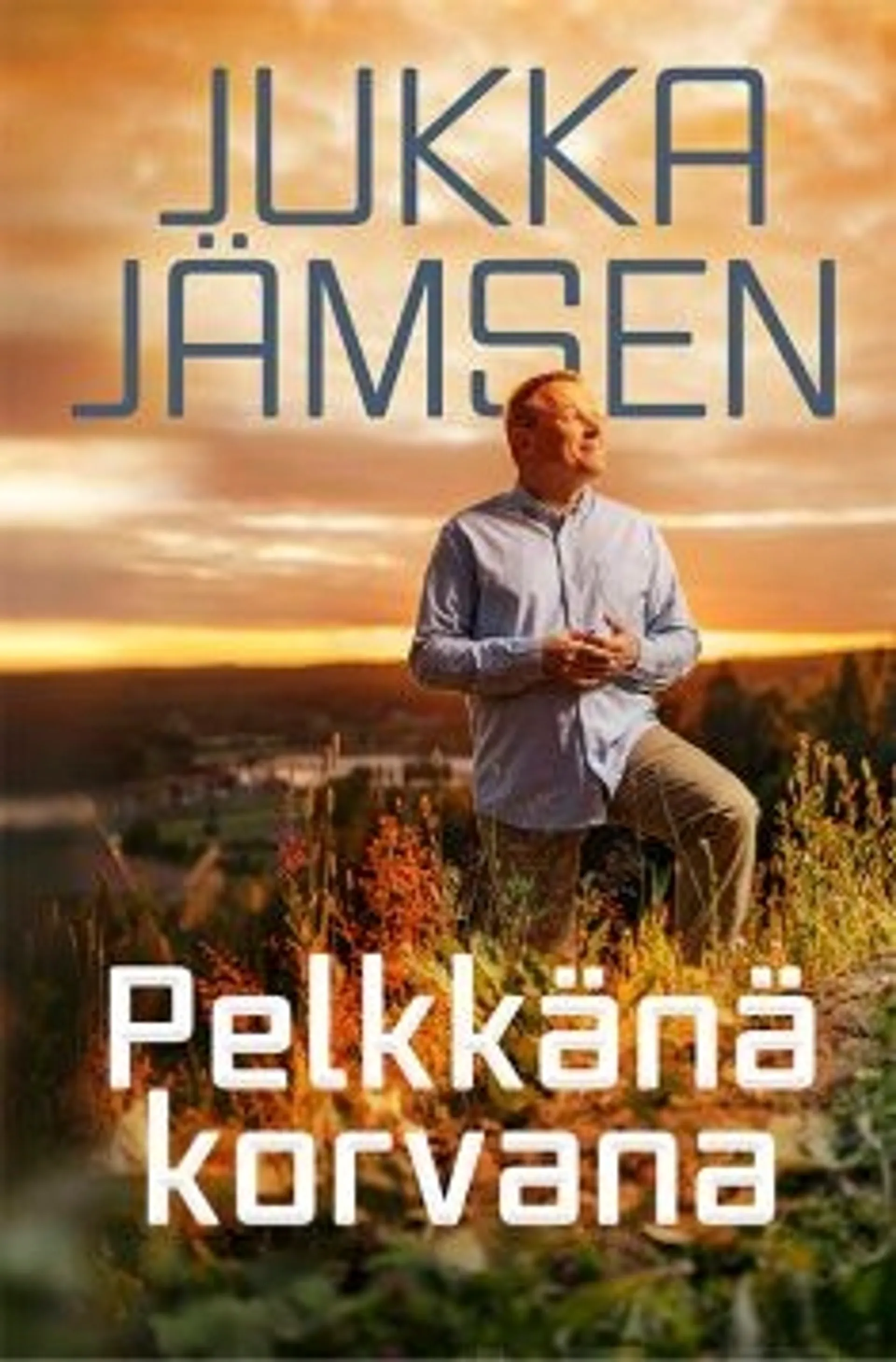 Jämsén, Pelkkänä korvana - Kuunteleva rukous käytännössä