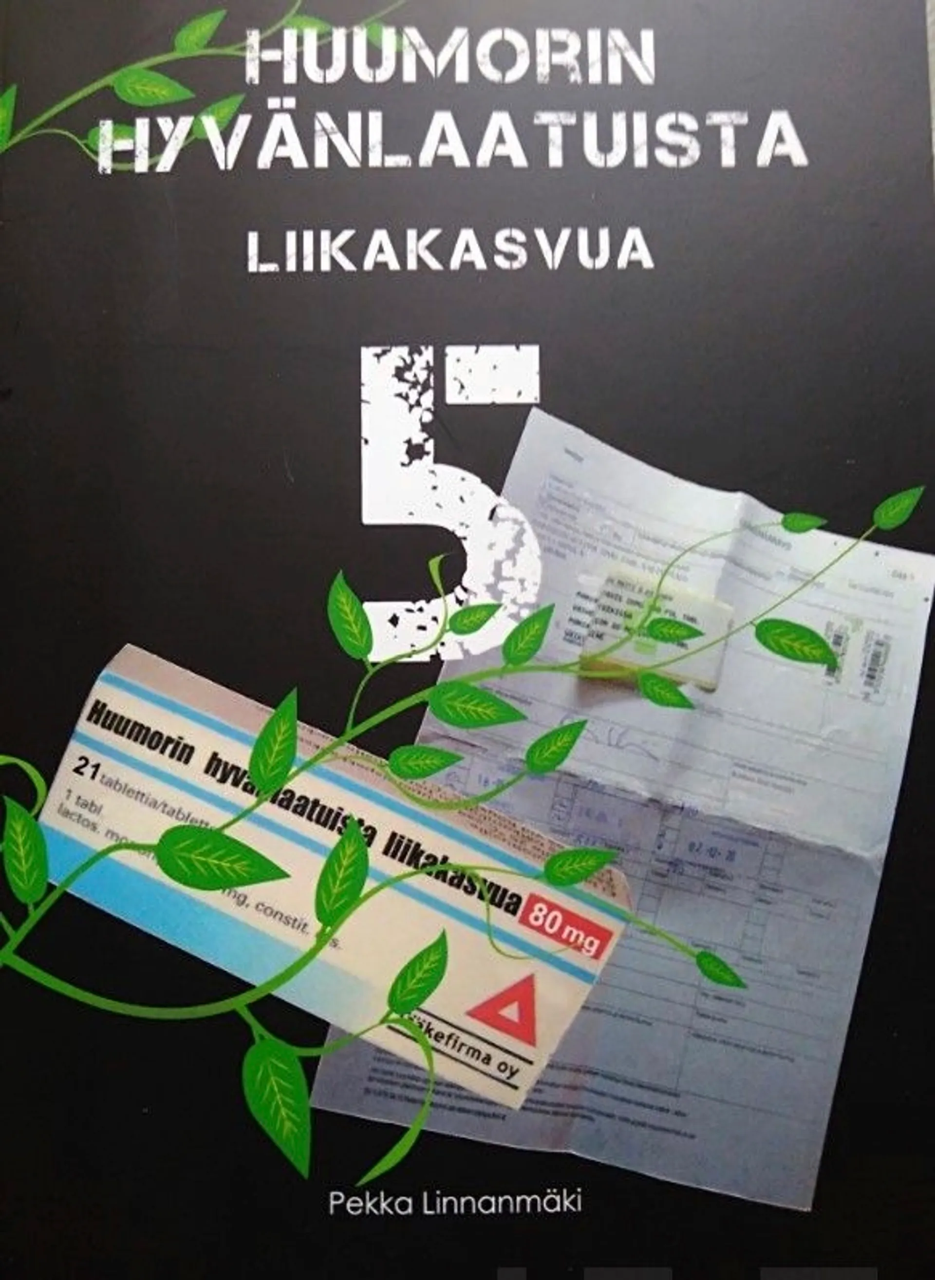 Linnanmäki, Huumorin hyvänlaatuista liikakasvua 5