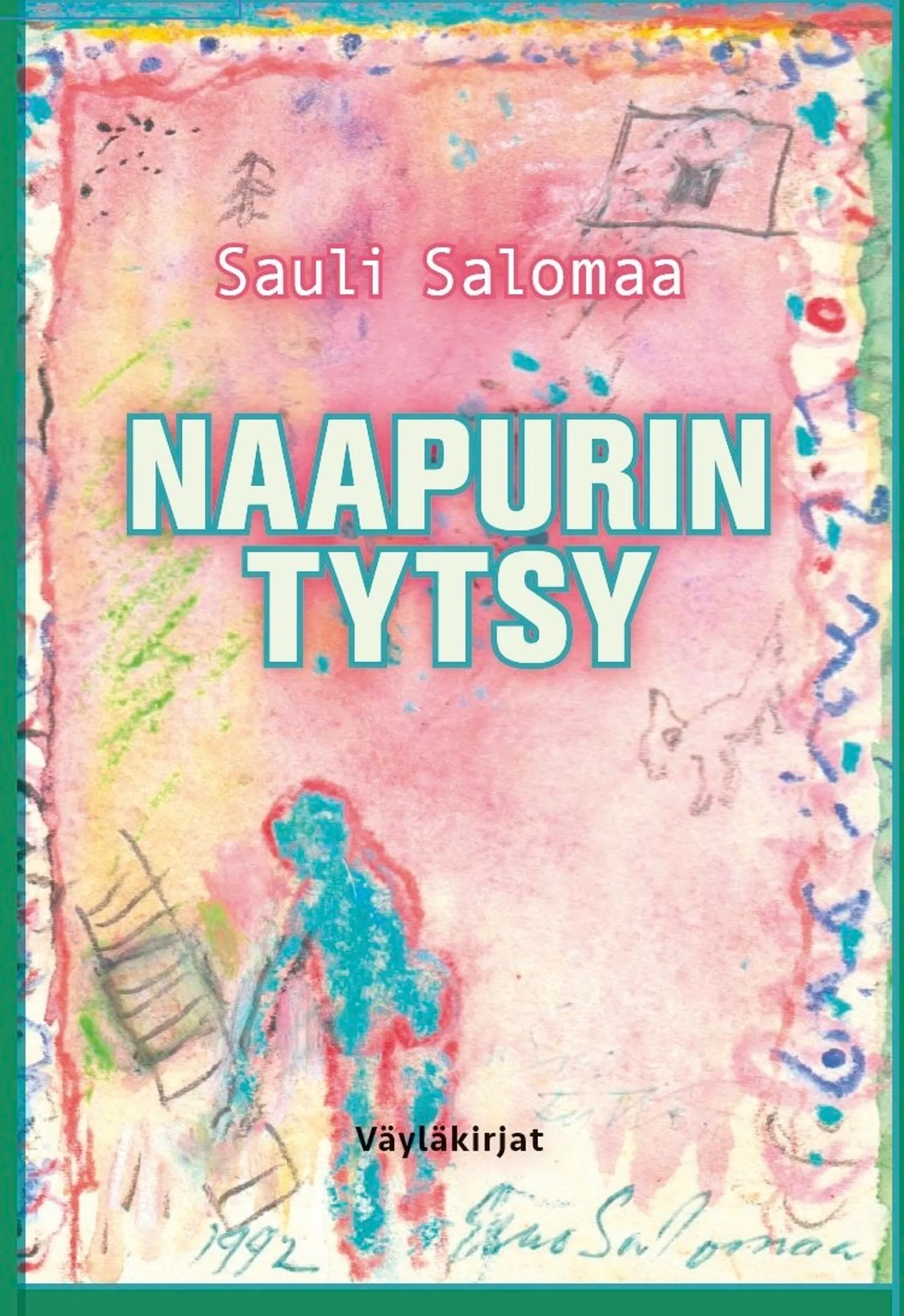 Salomaa, Naapurin tytsy