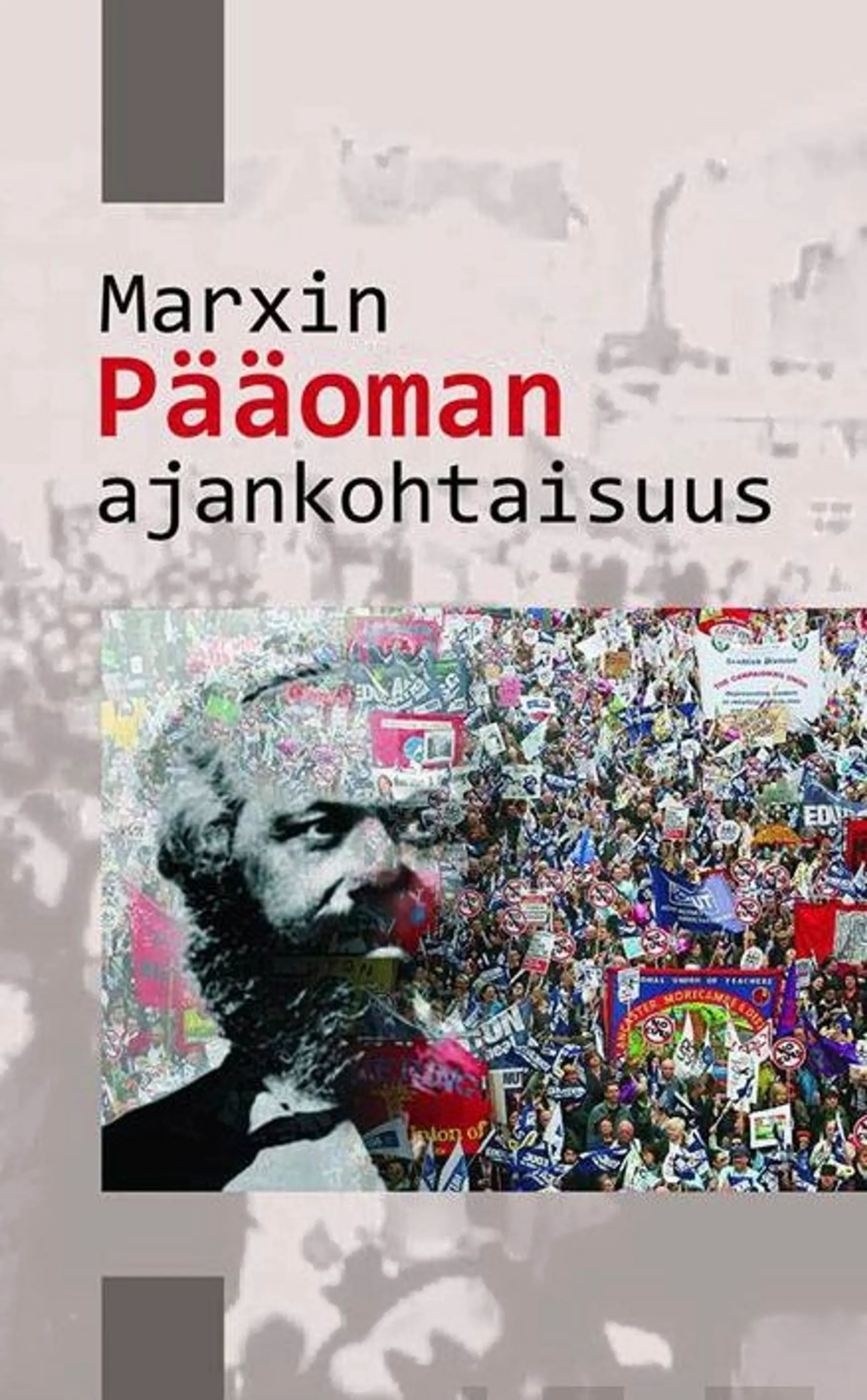 Korkman, Marxin Pääoman ajankohtaisuus