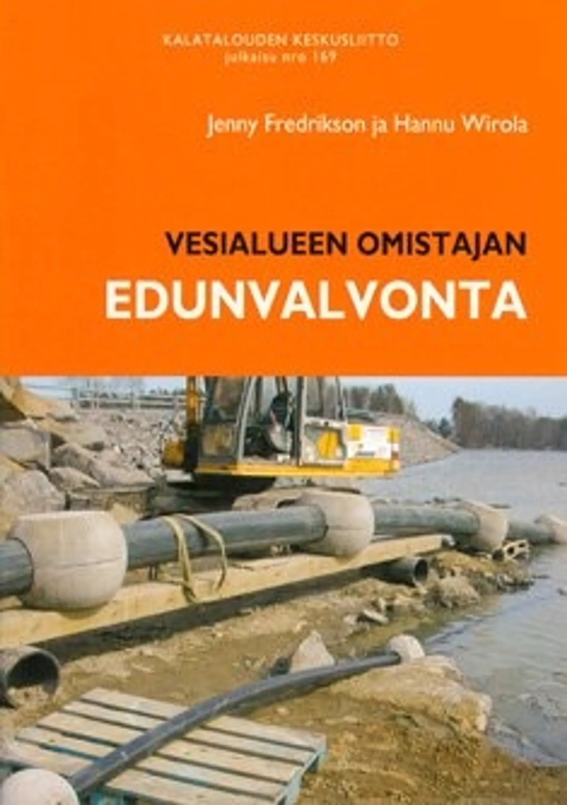 Vesialueen omistajan edunvalvonta