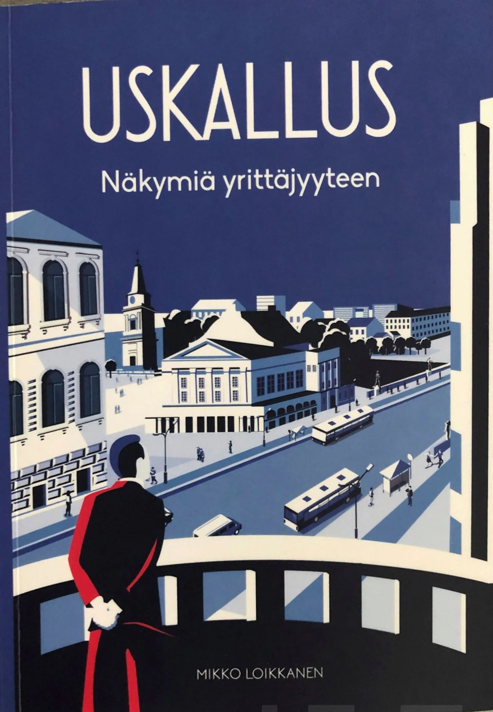 Loikkanen, Uskallus - Näkymiä yrittäjyyteen