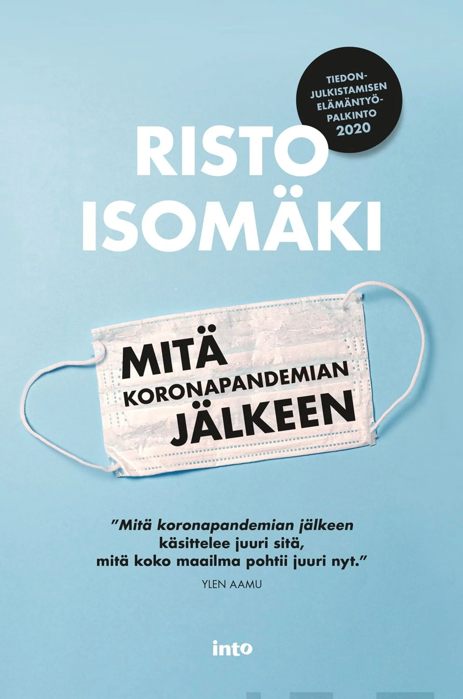 Isomäki, Mitä koronapandemian jälkeen