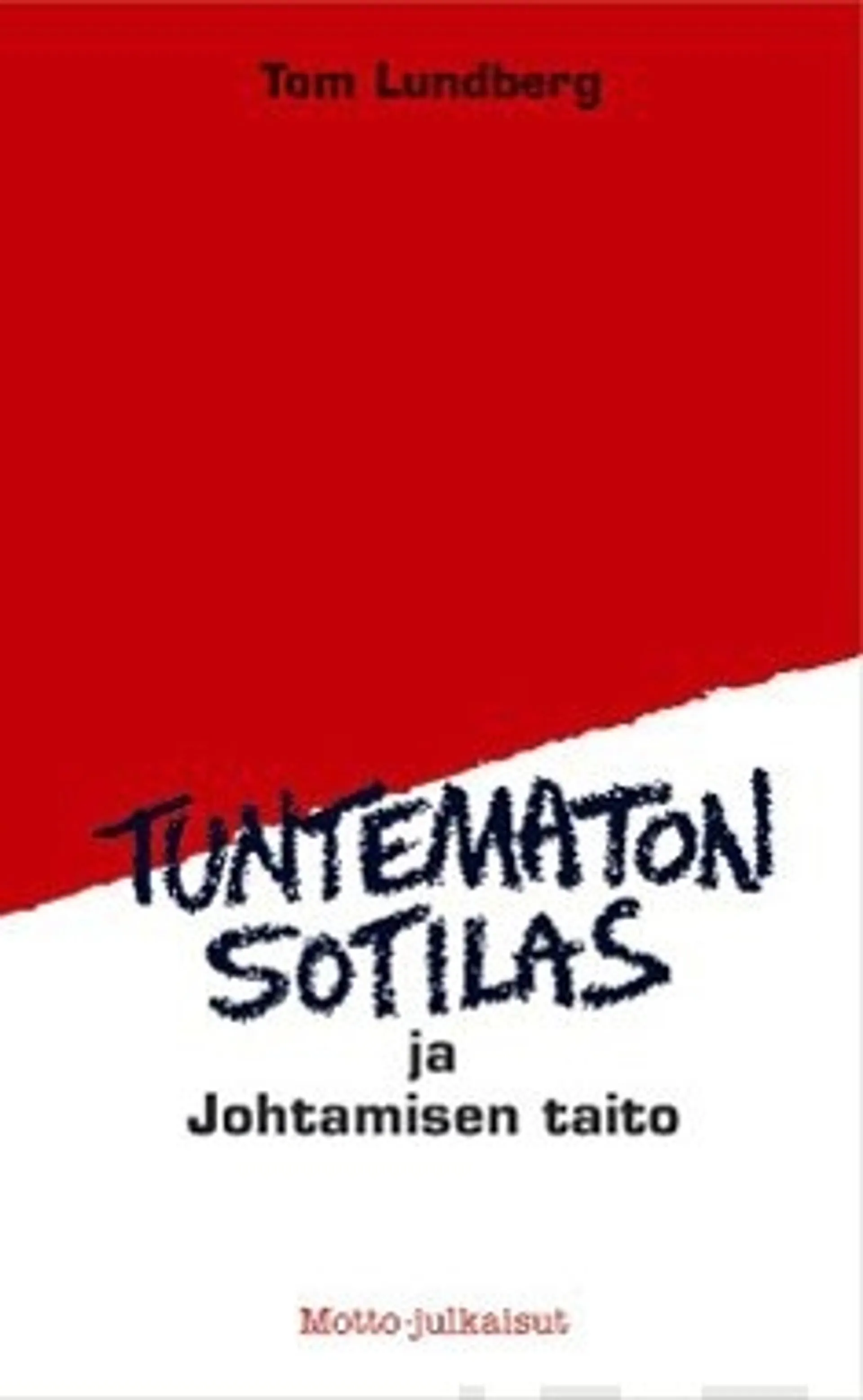 Tuntematon sotilas ja johtamisen taito