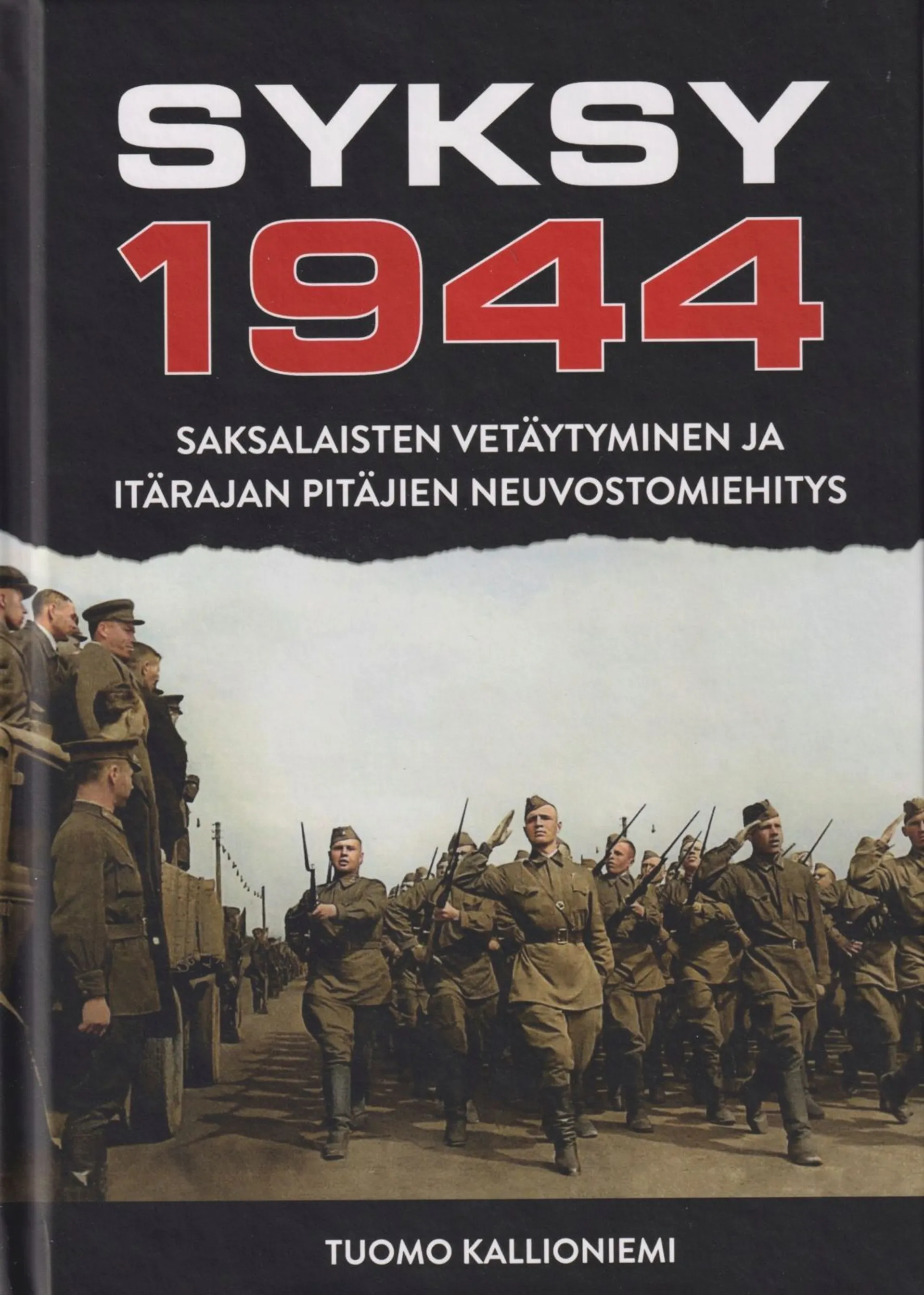 Kallioniemi, Syksy 1944 - Saksalaisten vetäytyminen ja itärajan pitäjien neuvostomiehitys