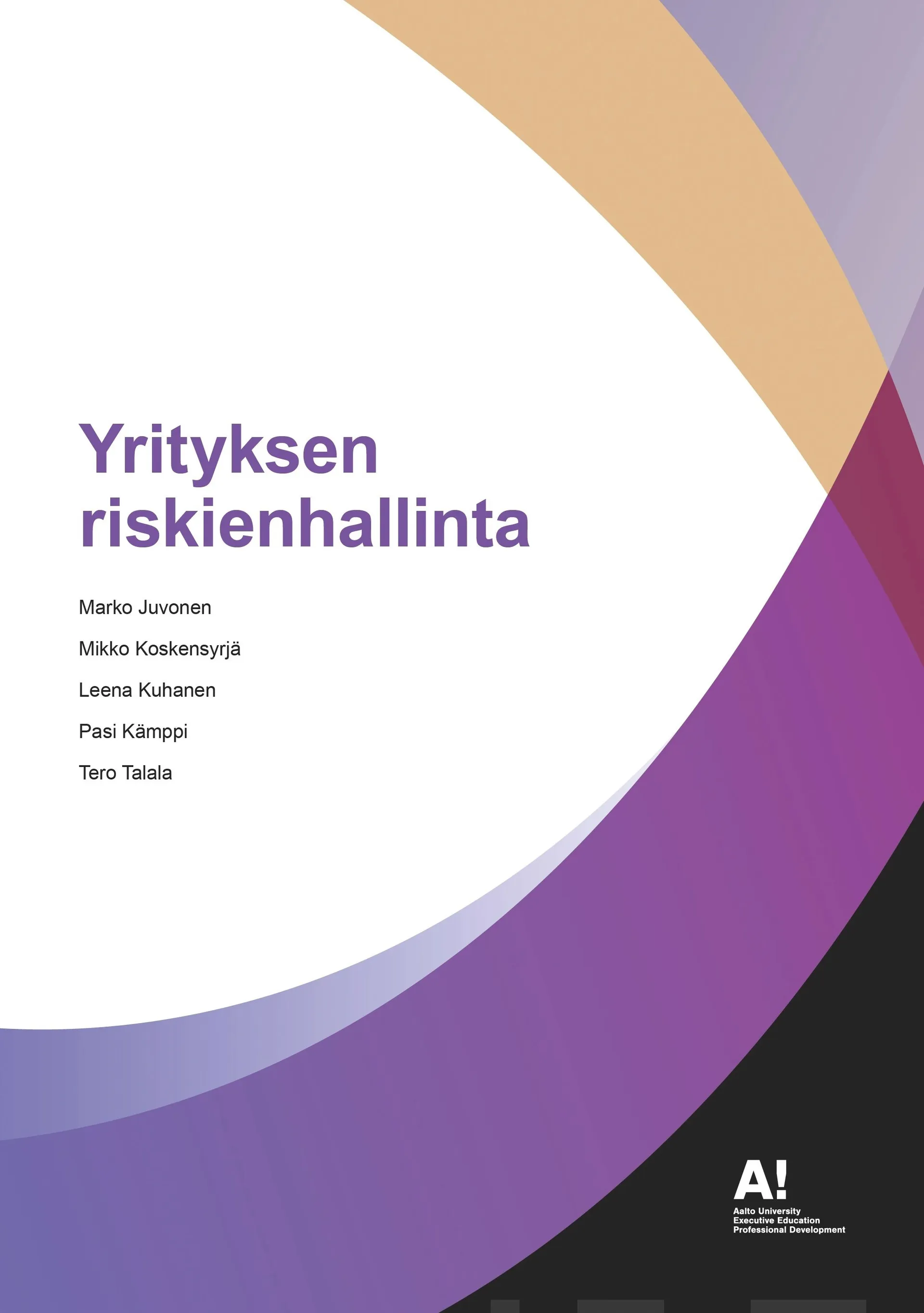 Juvonen, Yrityksen riskienhallinta