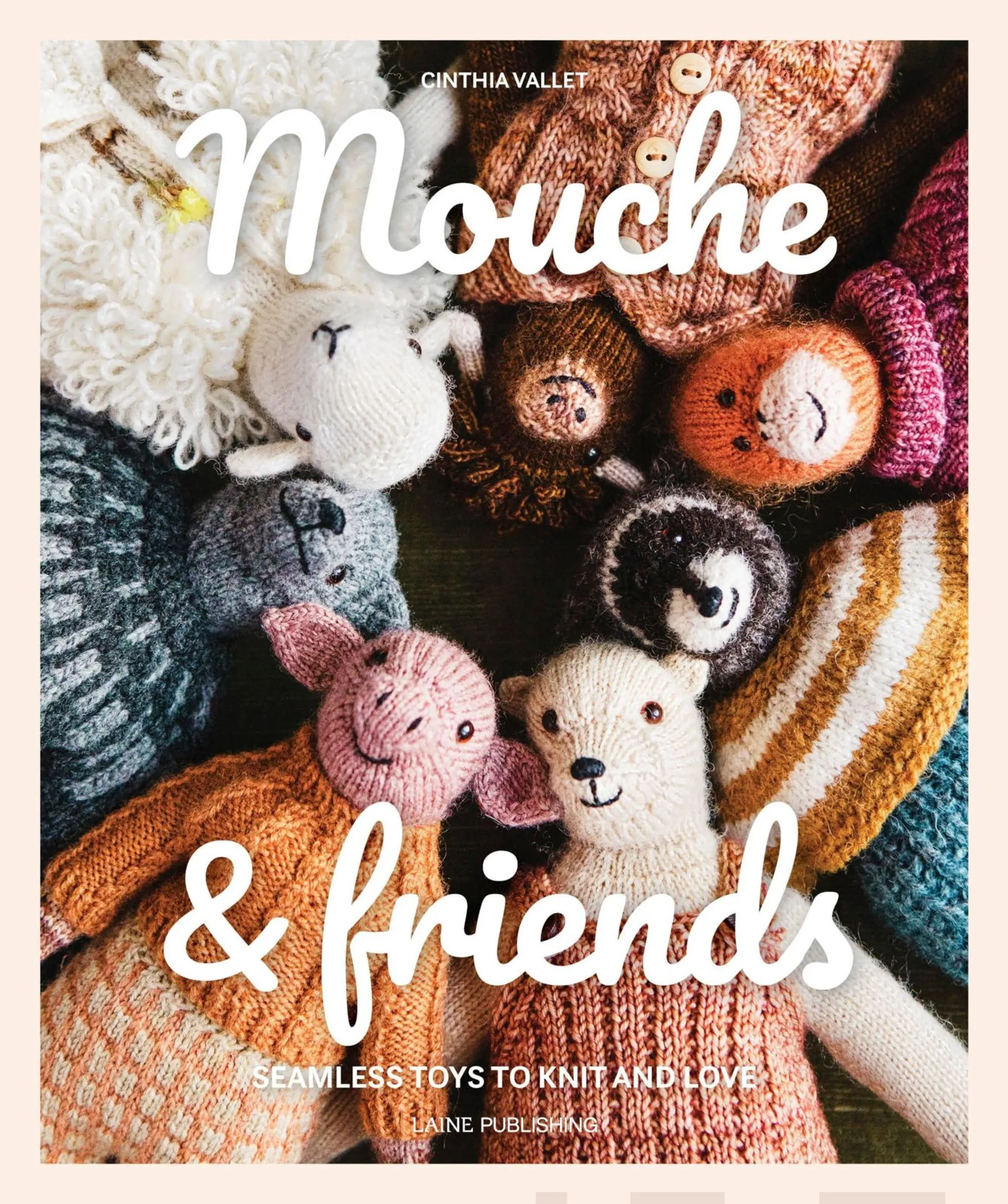 Vallet, Mouche & Friends - Seamless Toys to Knit and Love