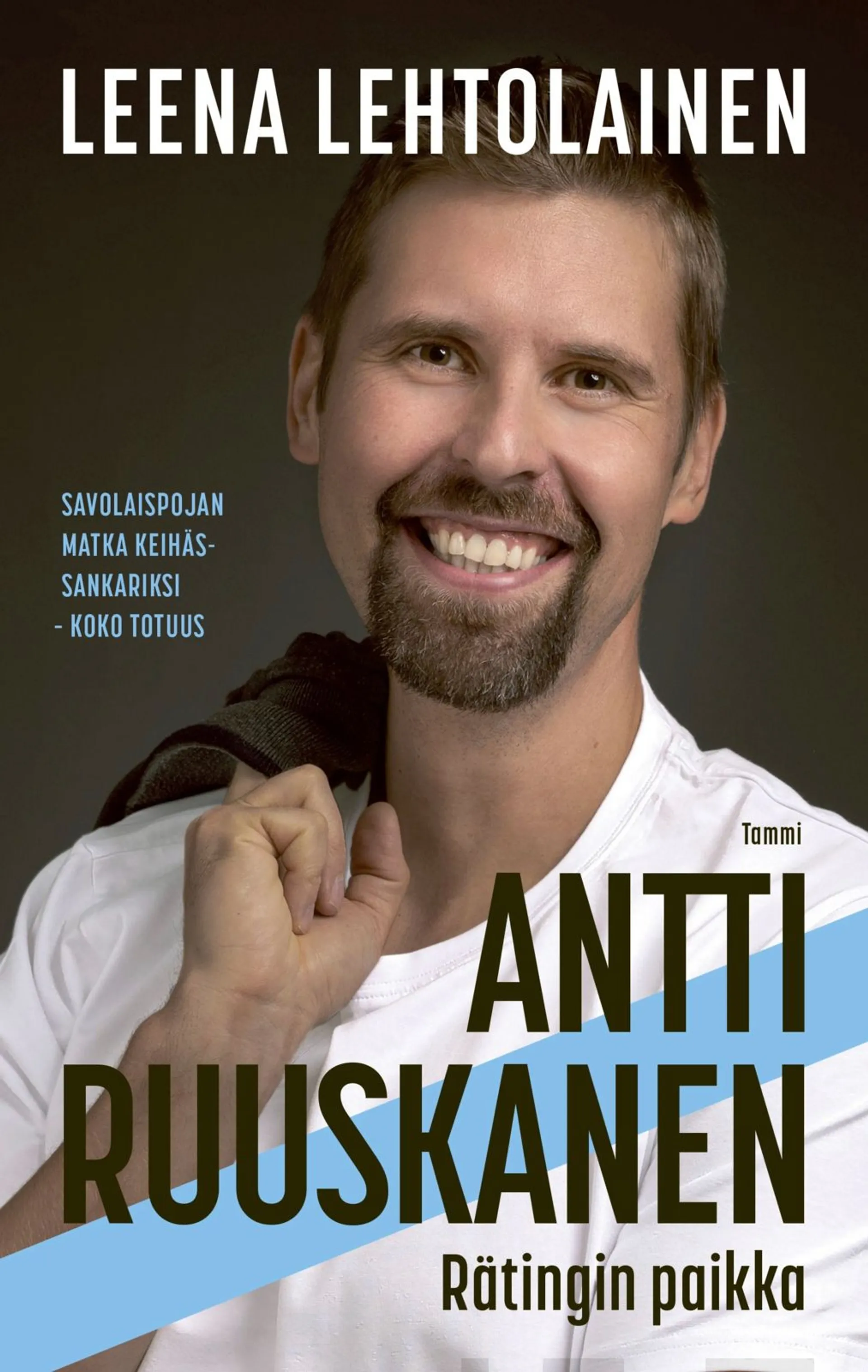 Lehtolainen, Antti Ruuskanen - Rätingin paikka