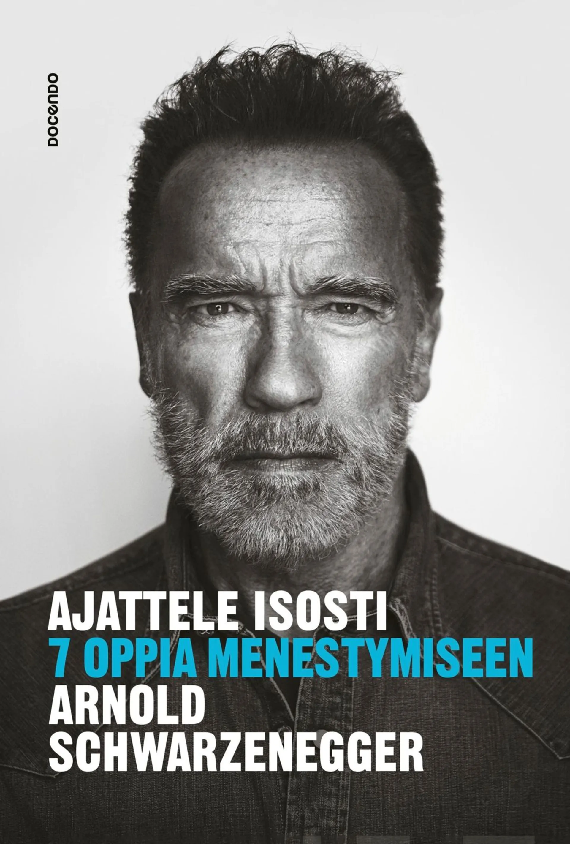 Schwarzenegger, Ajattele isosti