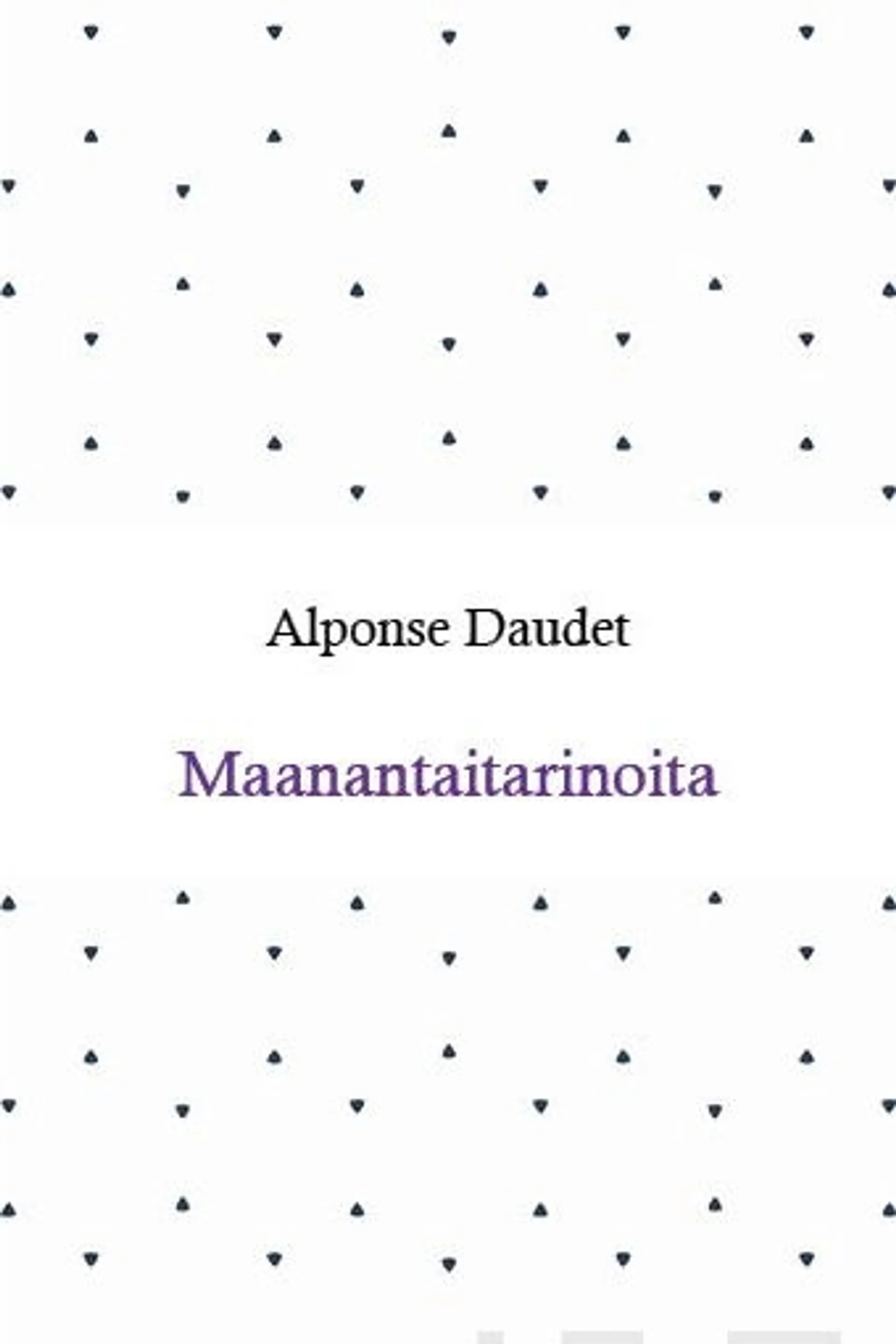 Daudet, Maanantaitarinoita