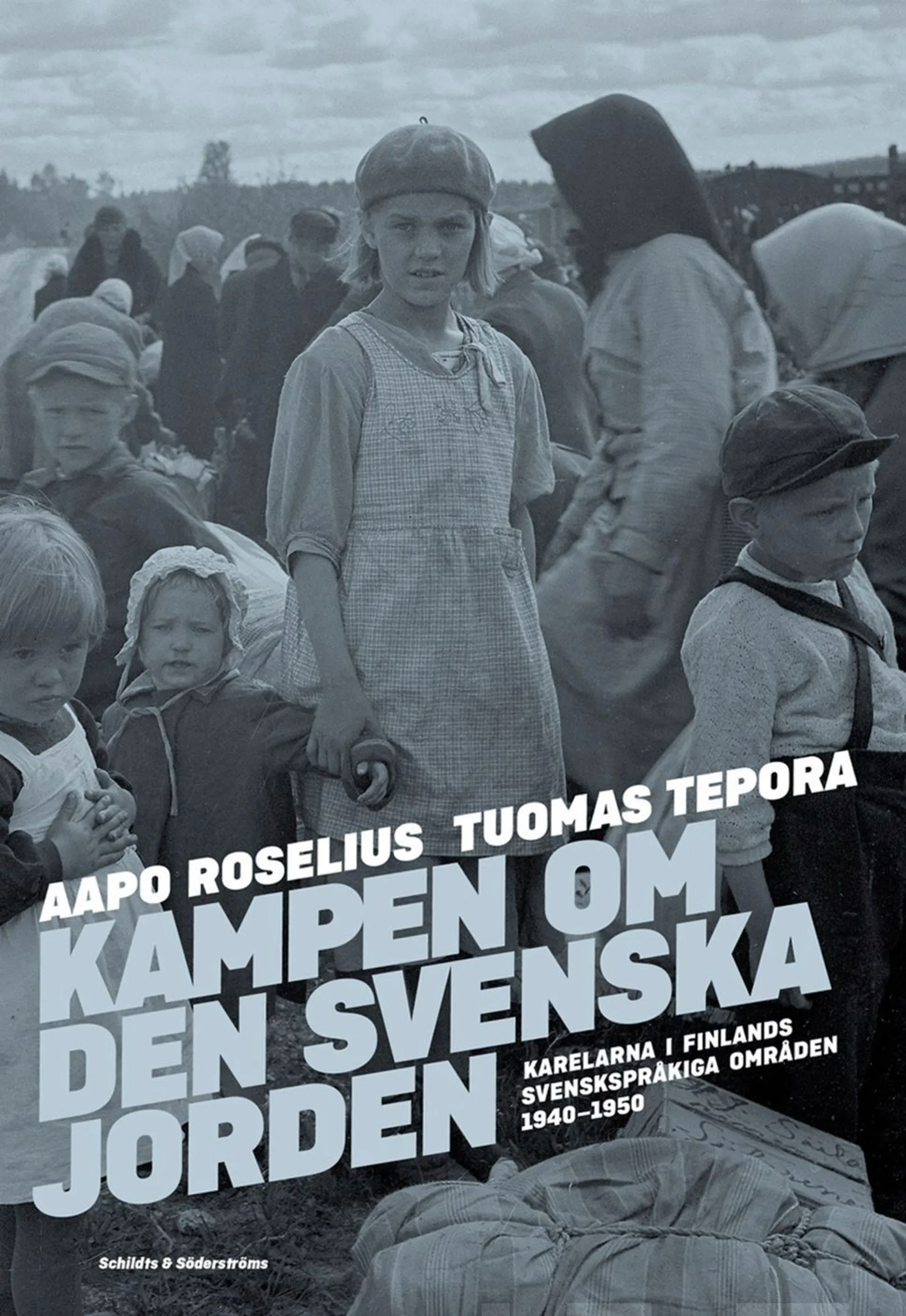 Roselius, Kampen om den svenska jorden - Karelarna i Finlands svenskspråkiga områden 1940-1950