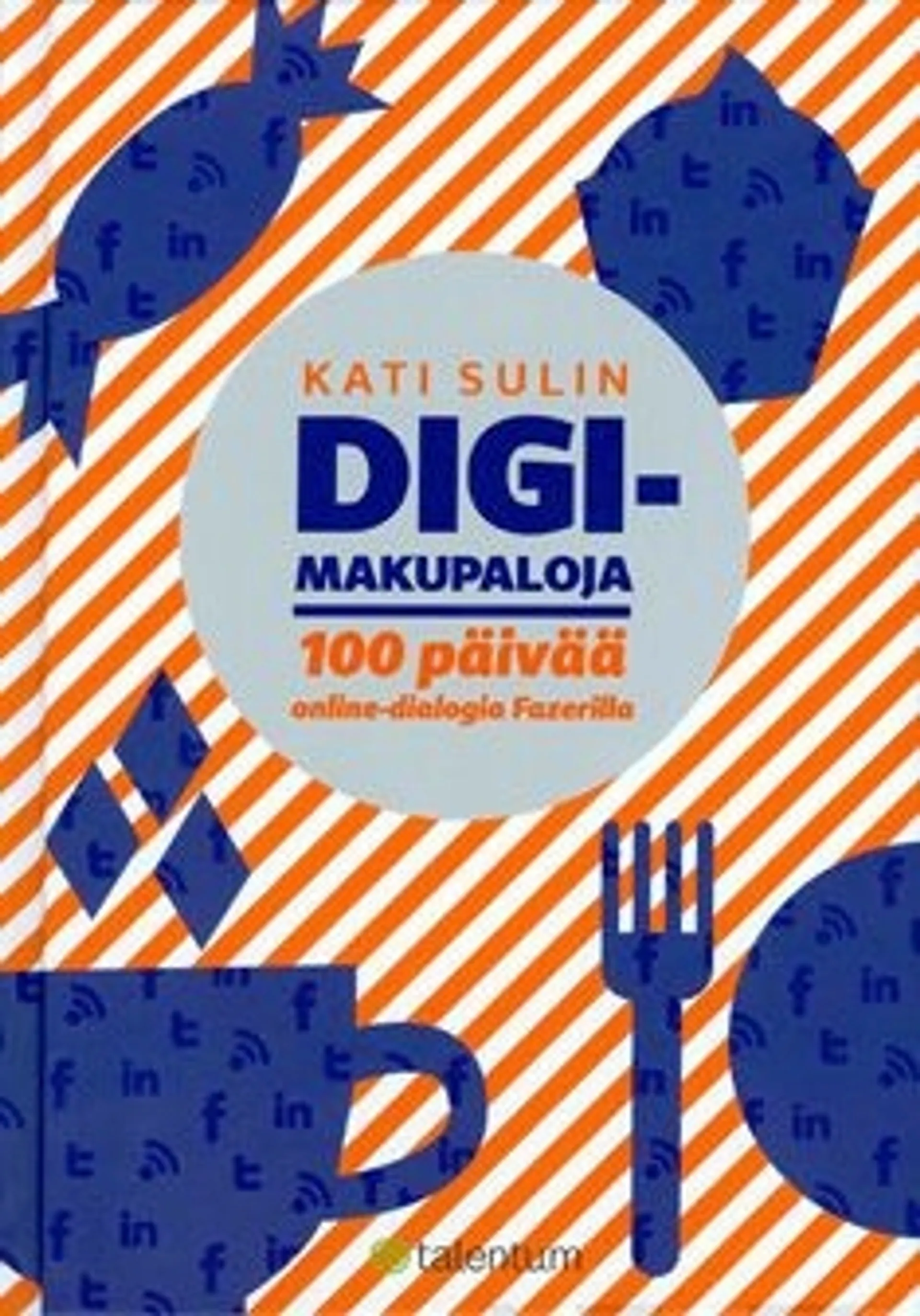 Sulin, Digimakupaloja