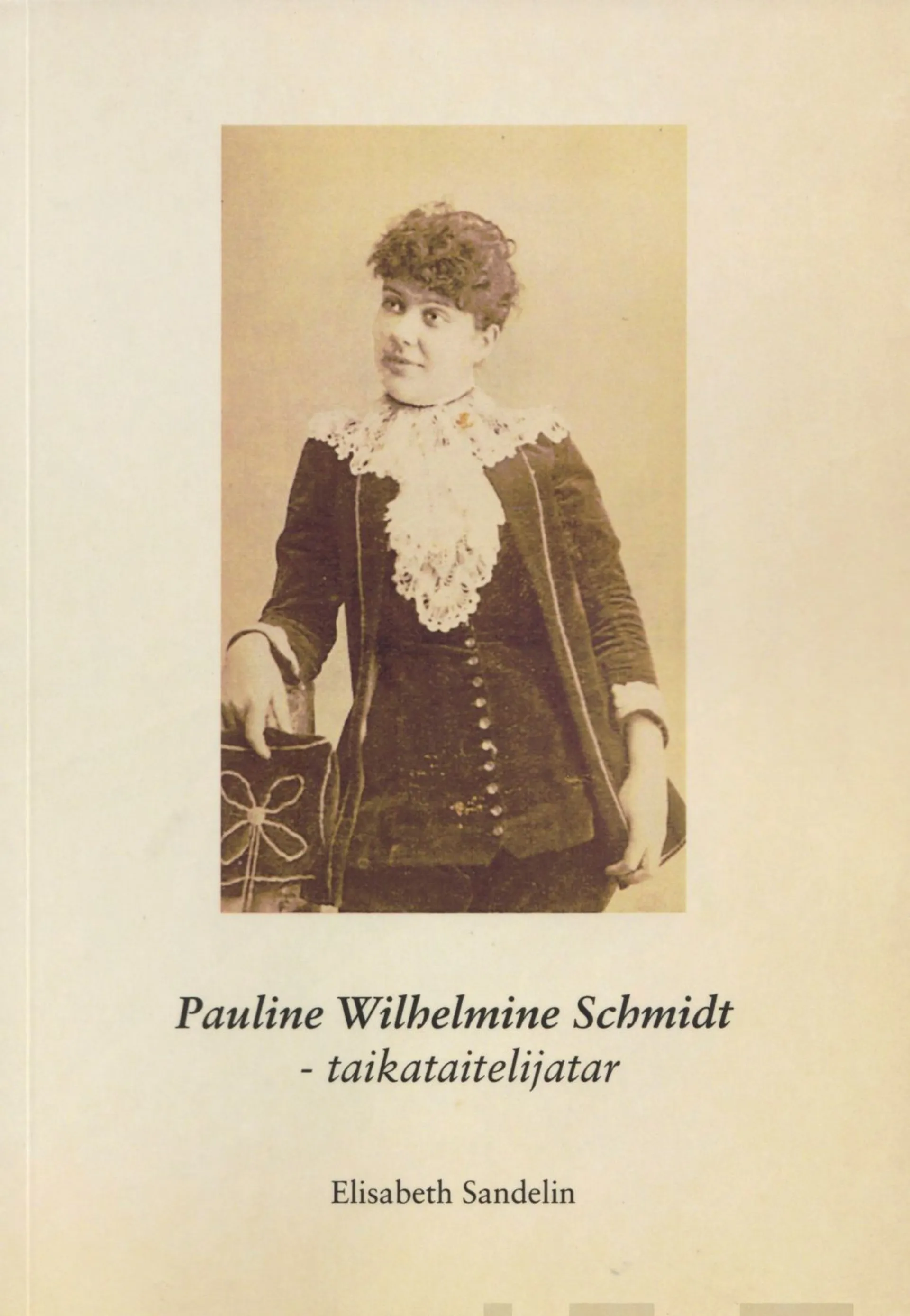 Sandelin, Pauline Wilhelmine Schmidt, taikataiteilijatar