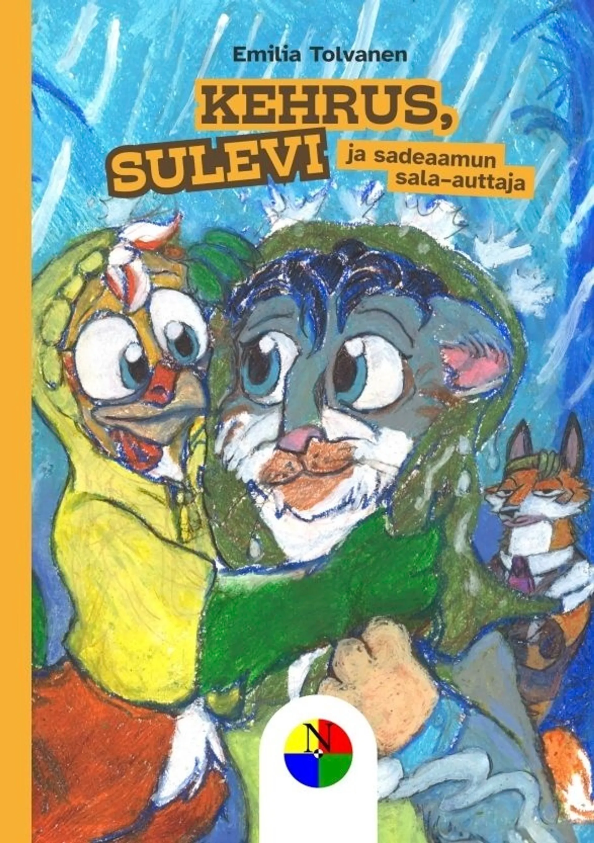 Tolvanen, Kehrus, Sulevi ja sadeaamun sala-auttaja