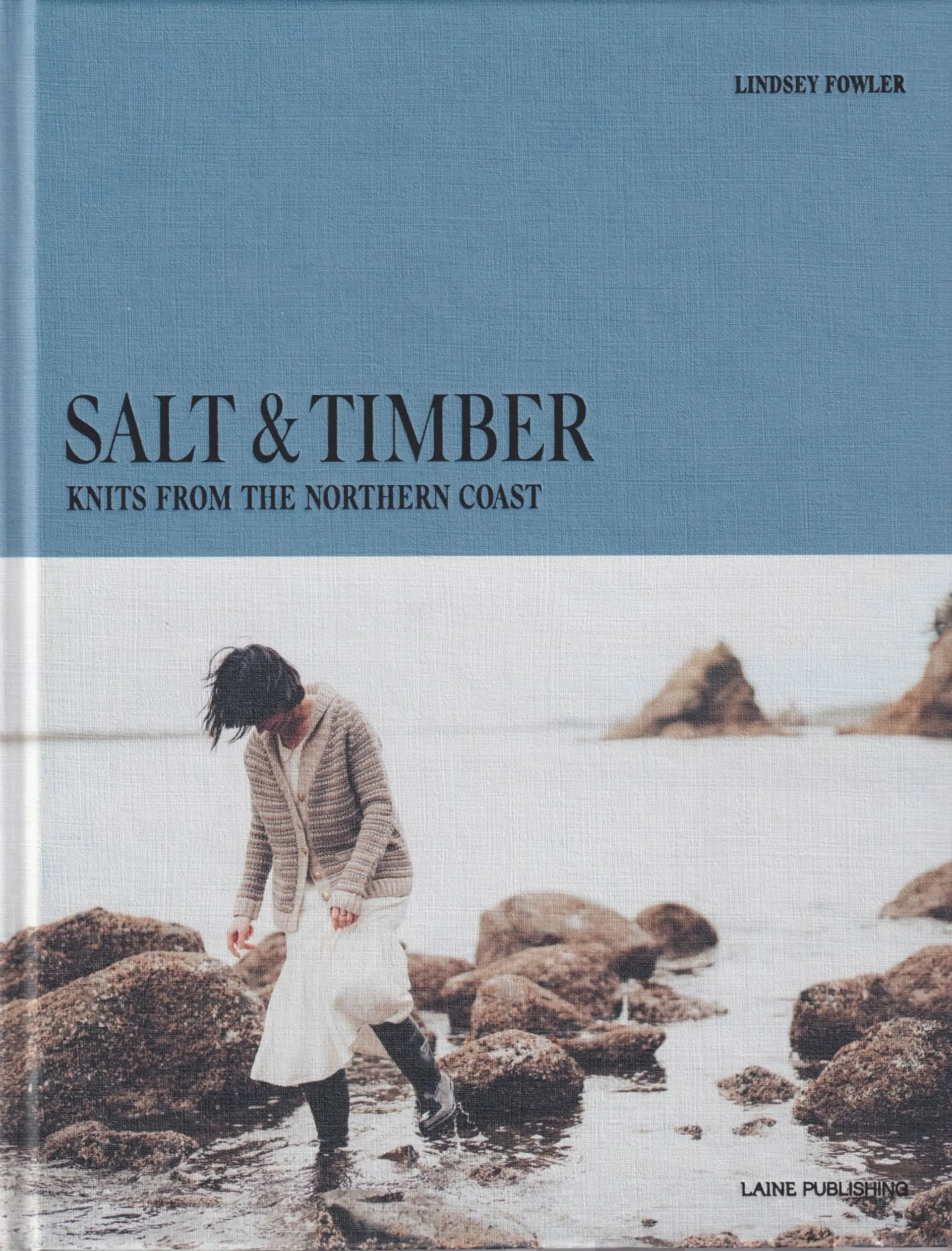 Fowler, Salt & Timber - Knits from the Northern Coast