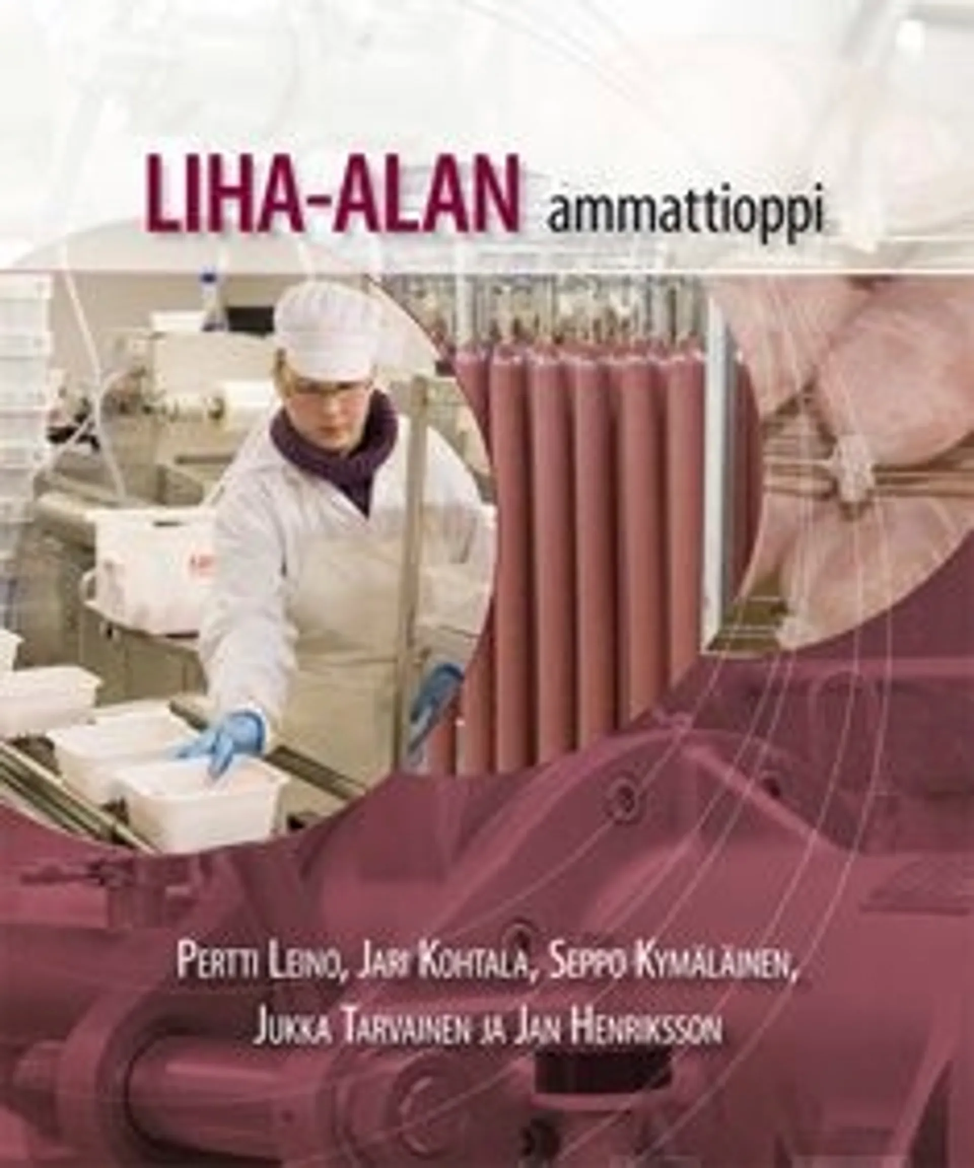 Leino, Liha-alan ammattioppi