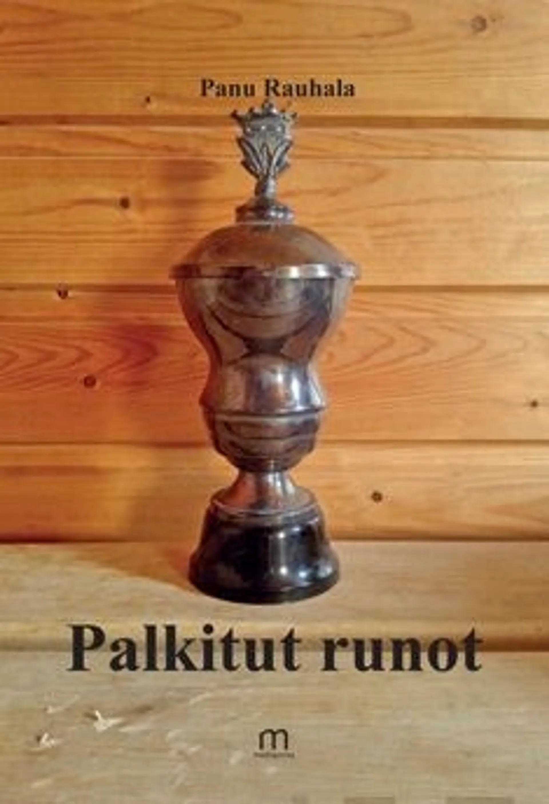 Rauhala, Palkitut runot