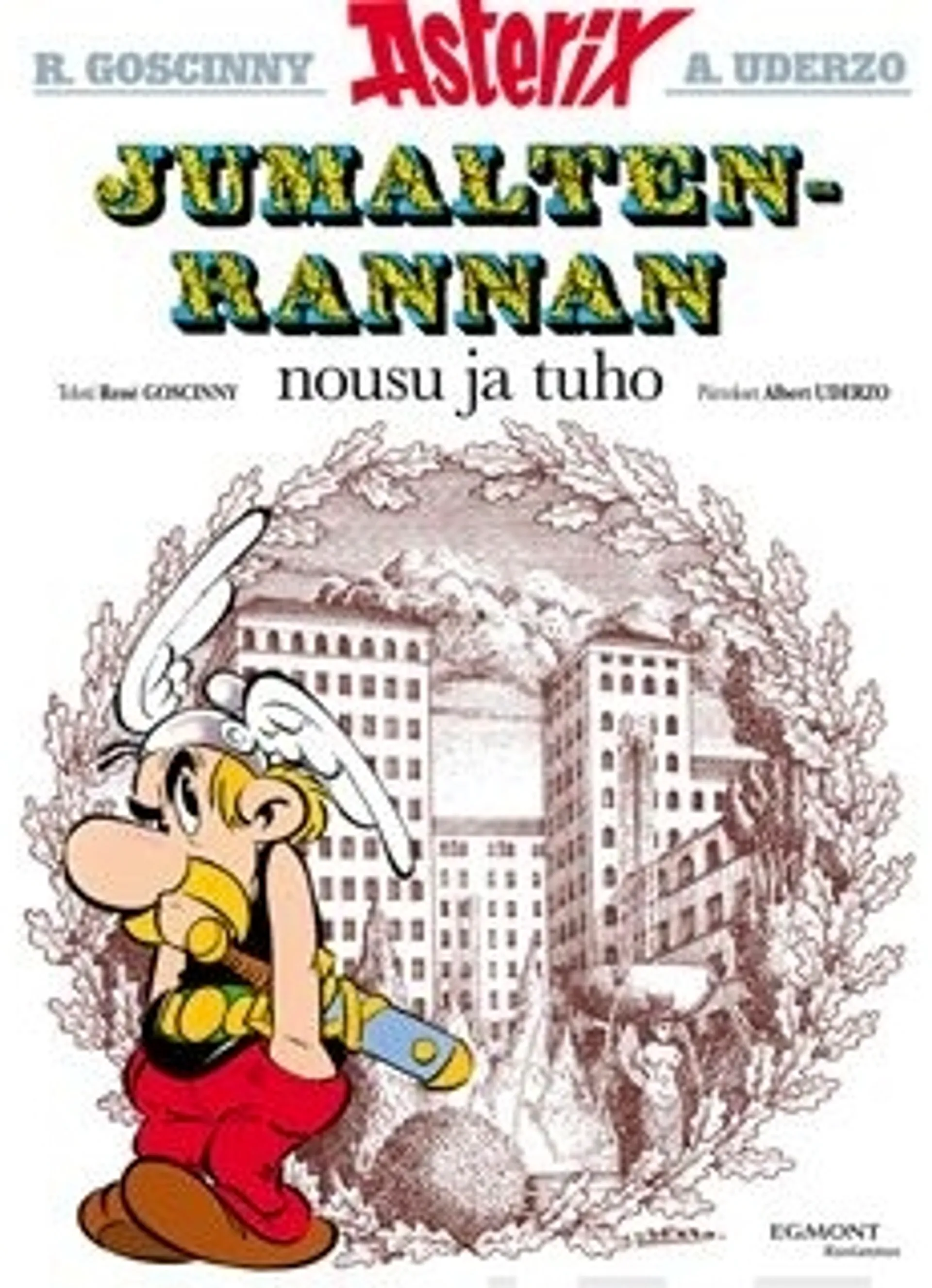 Goscinny, Asterix 17: Jumaltenrannan nousu ja tuho