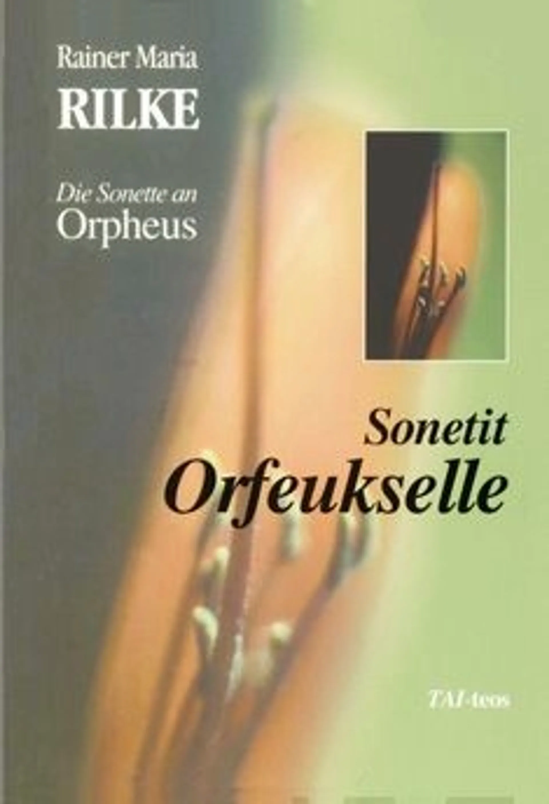 Rilke, Sonetit Orfeukselle