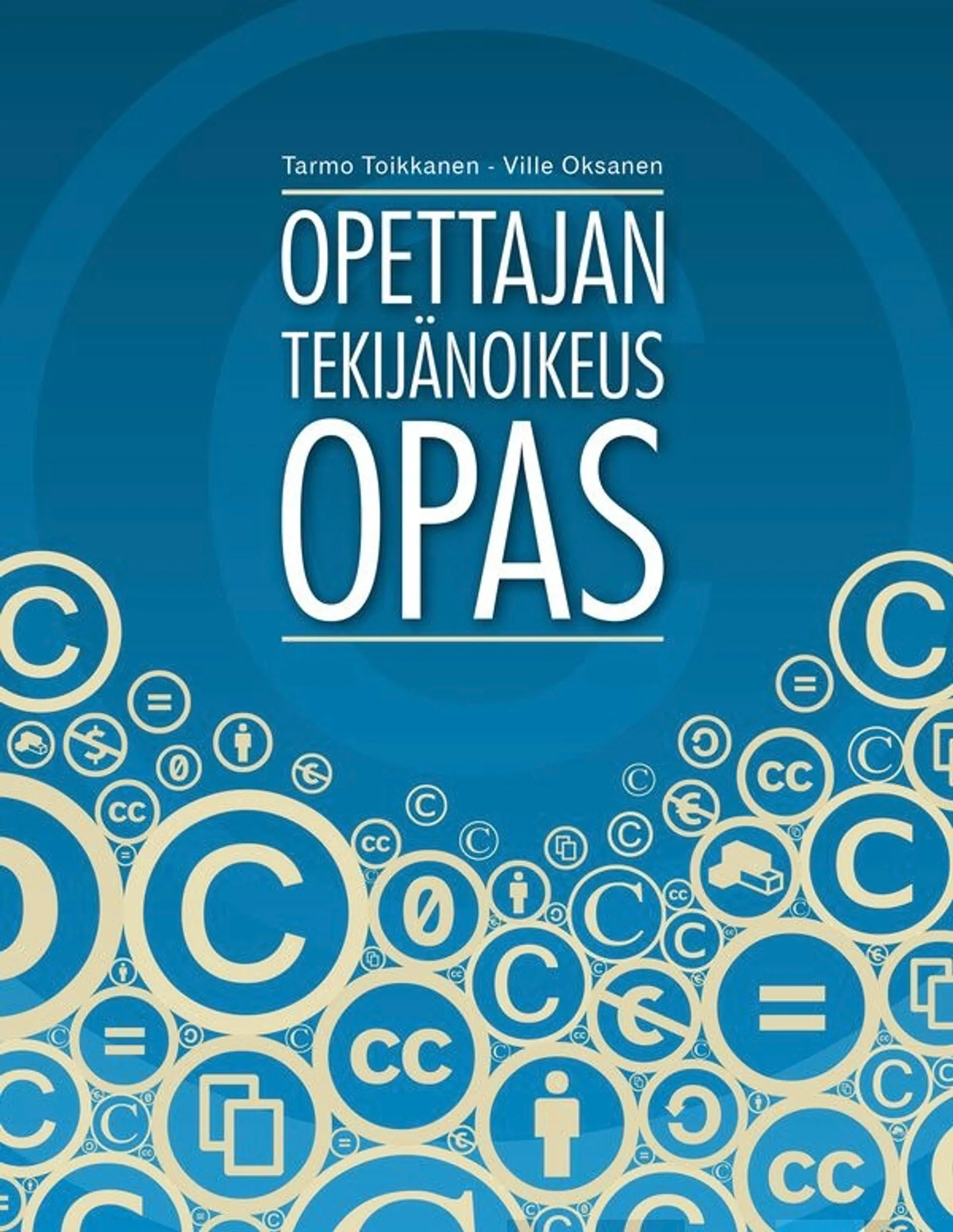 Toikkanen, Opettajan tekijänoikeusopas