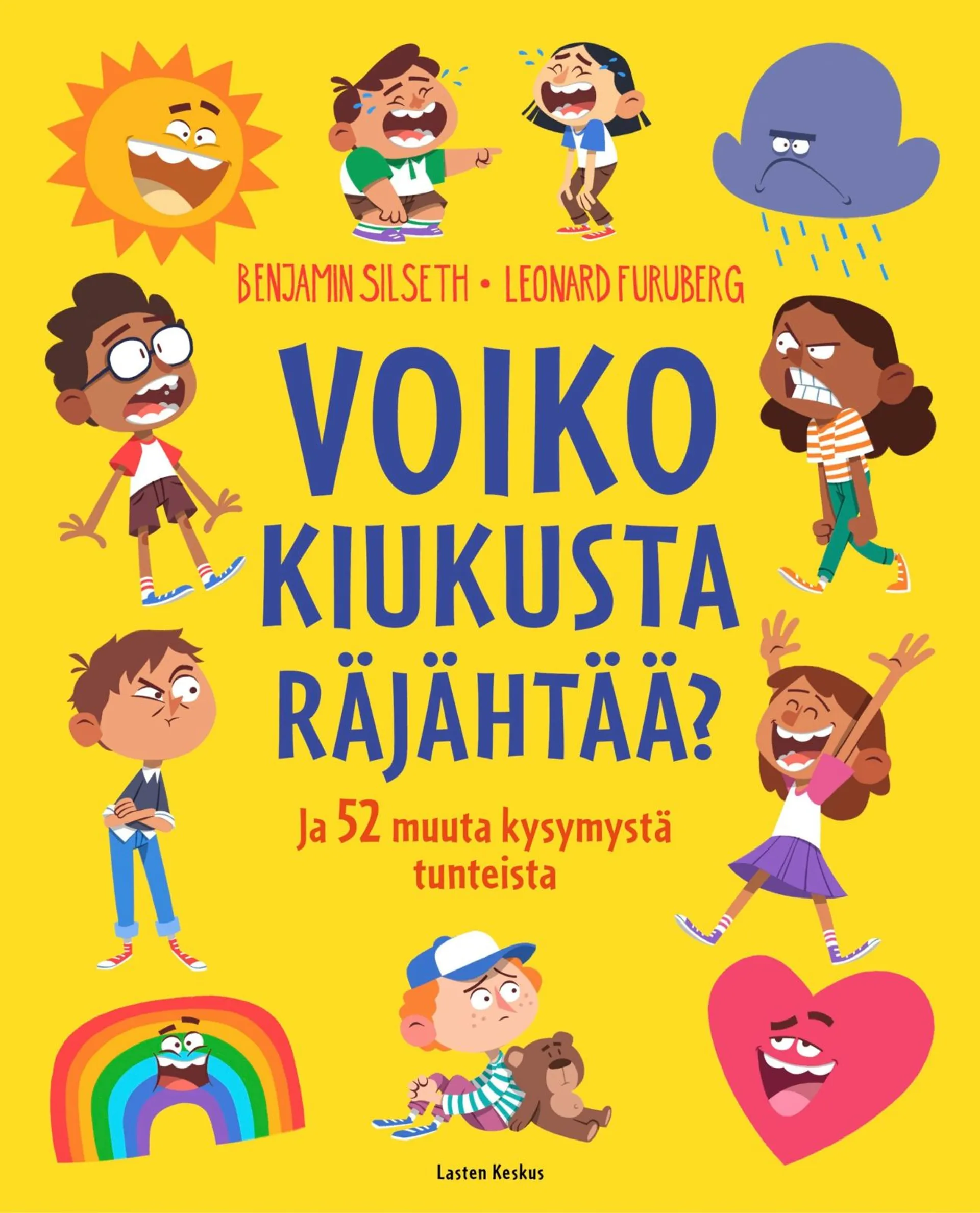 Silseth, Voiko kiukusta räjähtää? - Ja 52 muuta kysymystä tunteista