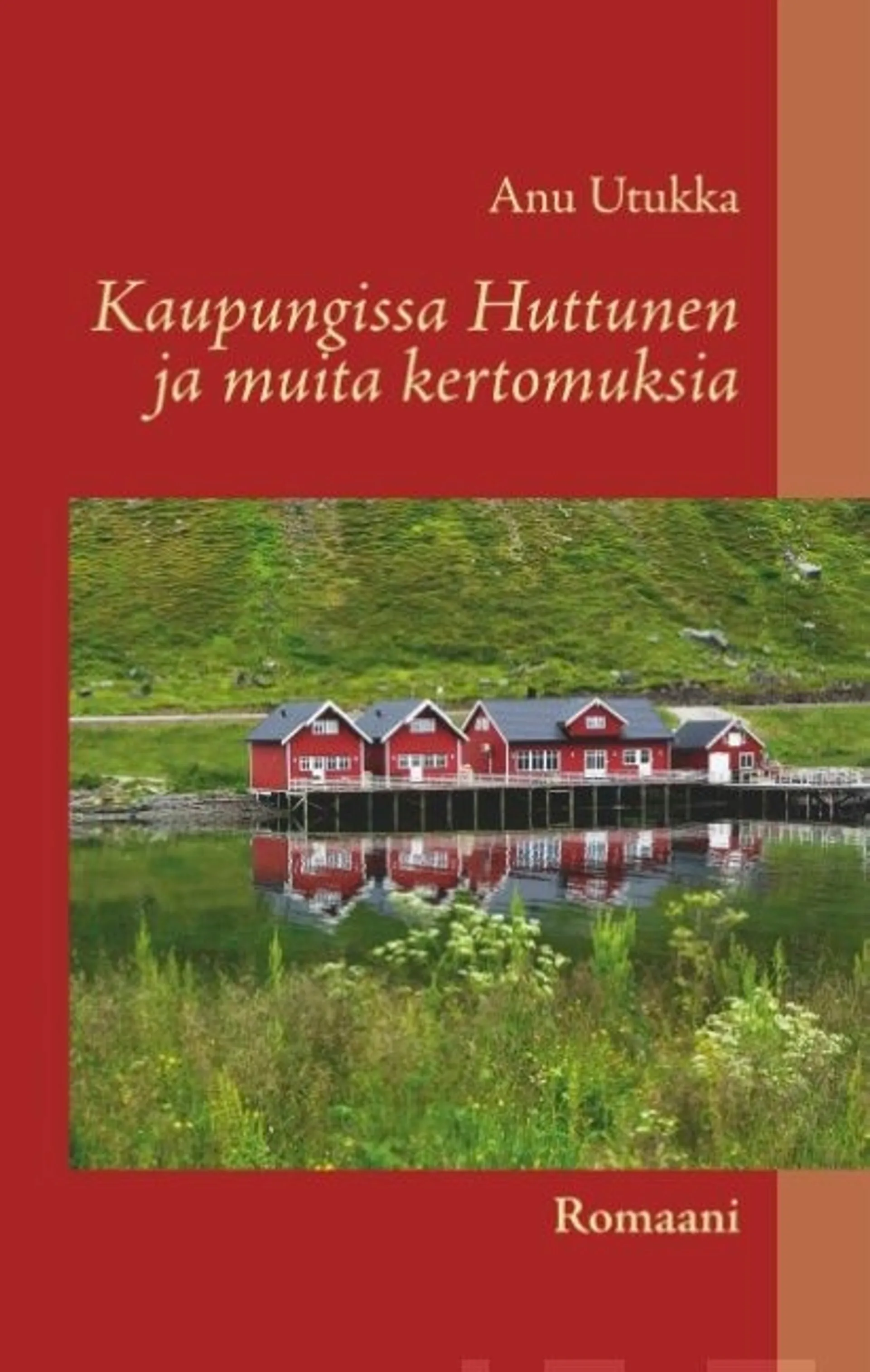 Utukka, Kaupungissa Huttunen ja muita kertomuksia