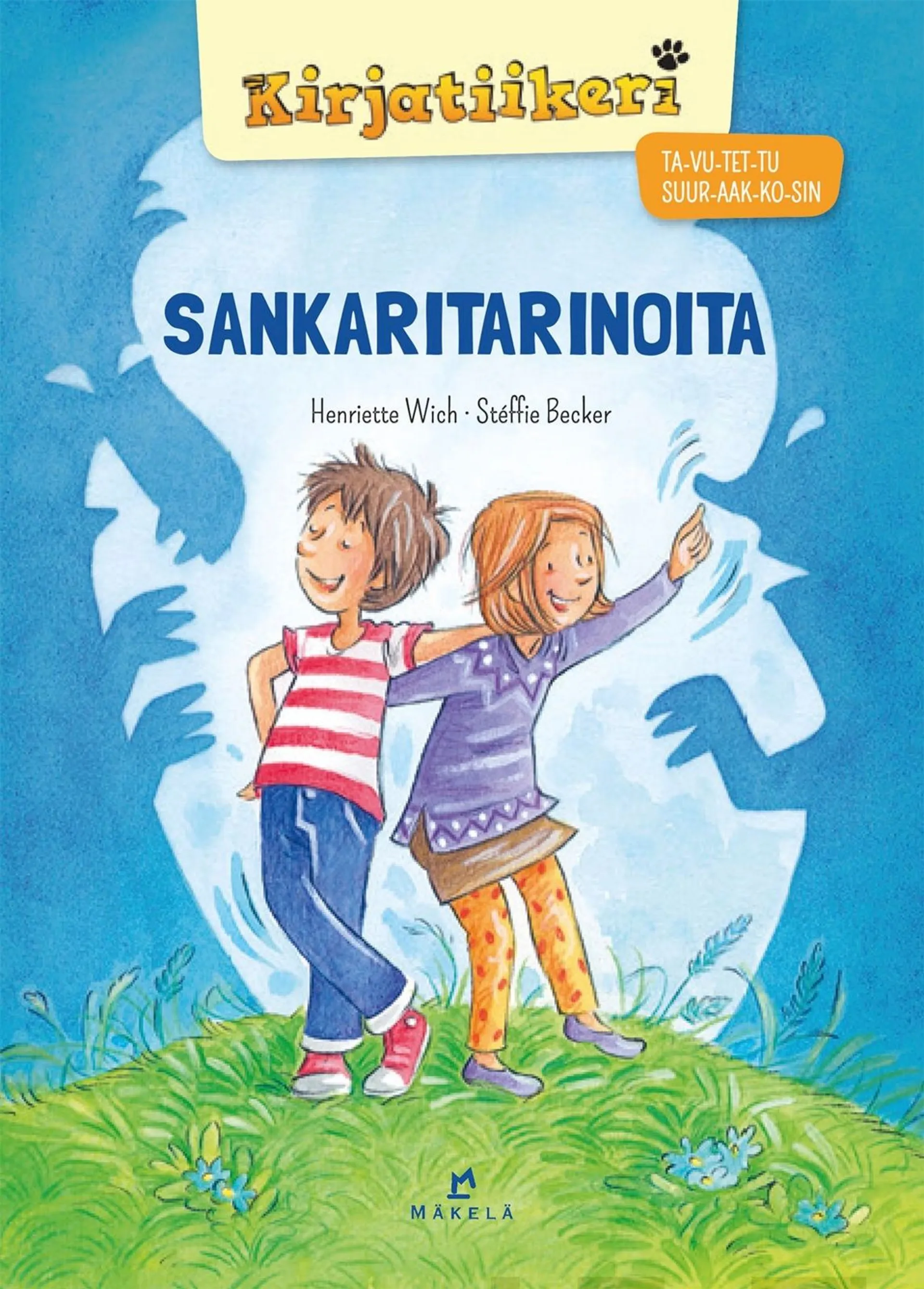 Wich, Sankaritarinoita - TA-VU-TET-TU, SUURAAKKOSET