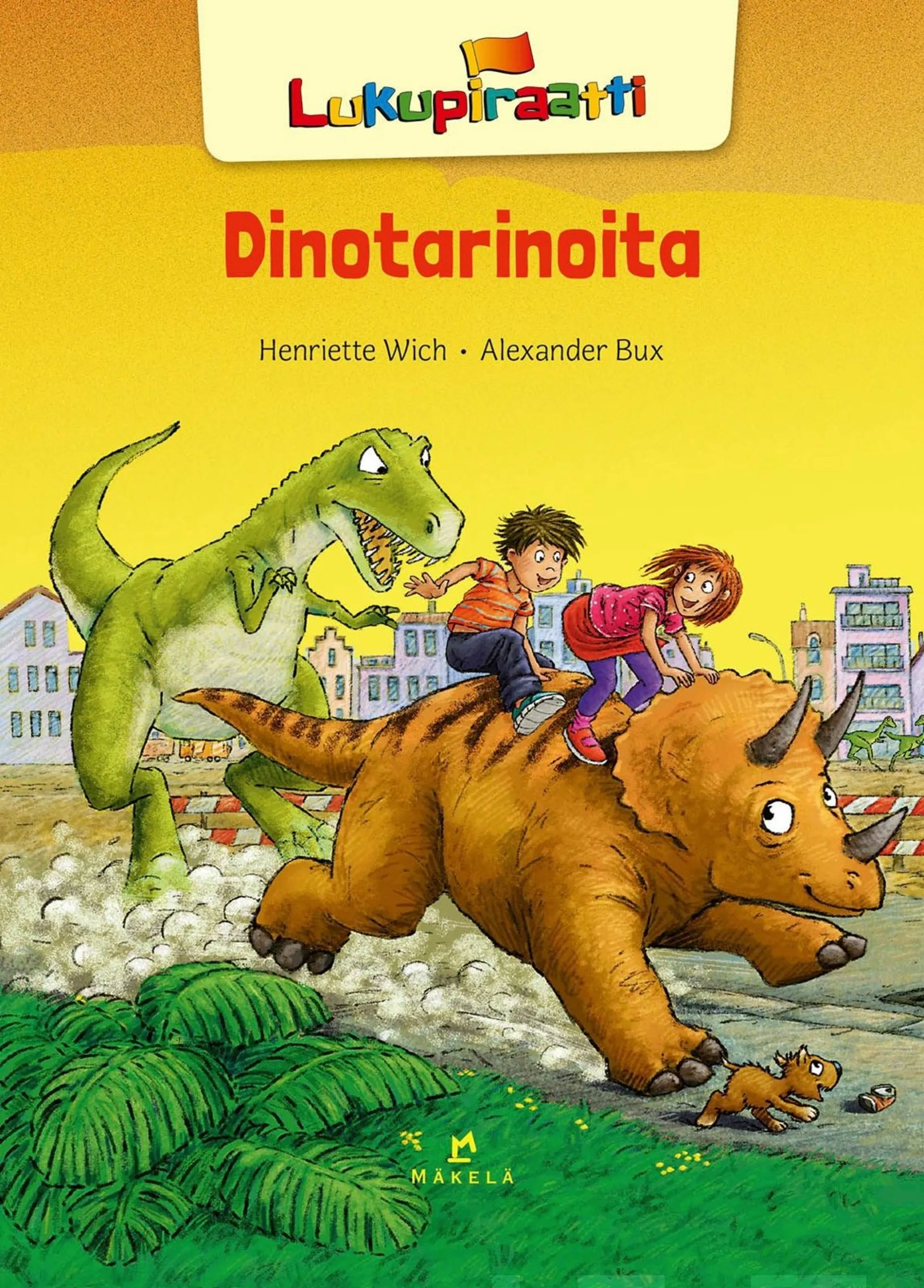 Wich, Dinotarinoita - Pienaakkoset