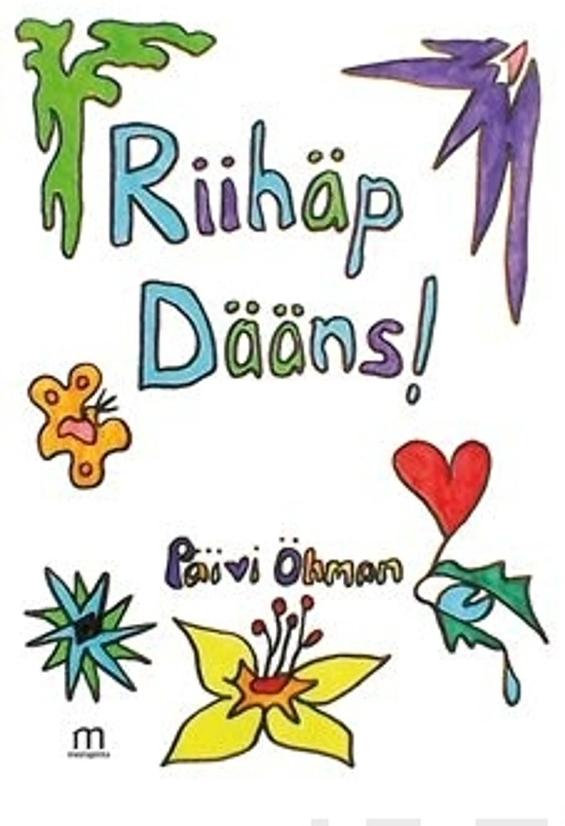 Öhman, ”Riihäp Dääns!”