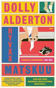 Alderton, Hyvää matskuu