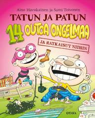 Havukainen, Tatun ja Patun 14 outoa ongelmaa ja ratkaisut niihin
