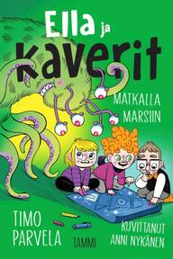Parvela, Ella ja kaverit matkalla Marsiin