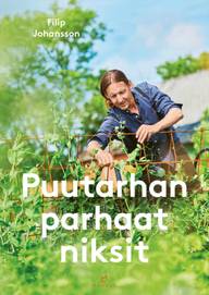 Johansson, Puutarhan parhaat niksit