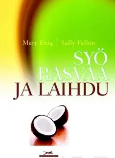 Enig, Syö rasvaa ja laihdu