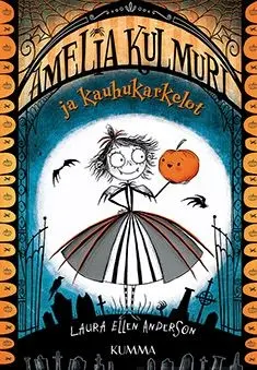 Anderson, Amelia Kulmuri ja kauhukarkelot