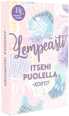 Hidasta elämää Lempeästi itseni puolella -kortit - 1