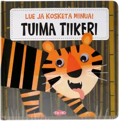 Tactic ensikirja Tuima tiikeri Lue ja kosketa minua! - 1