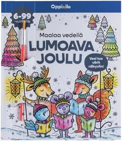 Maalaa vedellä Lumoava joulu -puuhakirja 6-99 v - Vesi tuo värit näkyviin! - 1