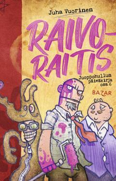 Vuorinen, Raivoraitis