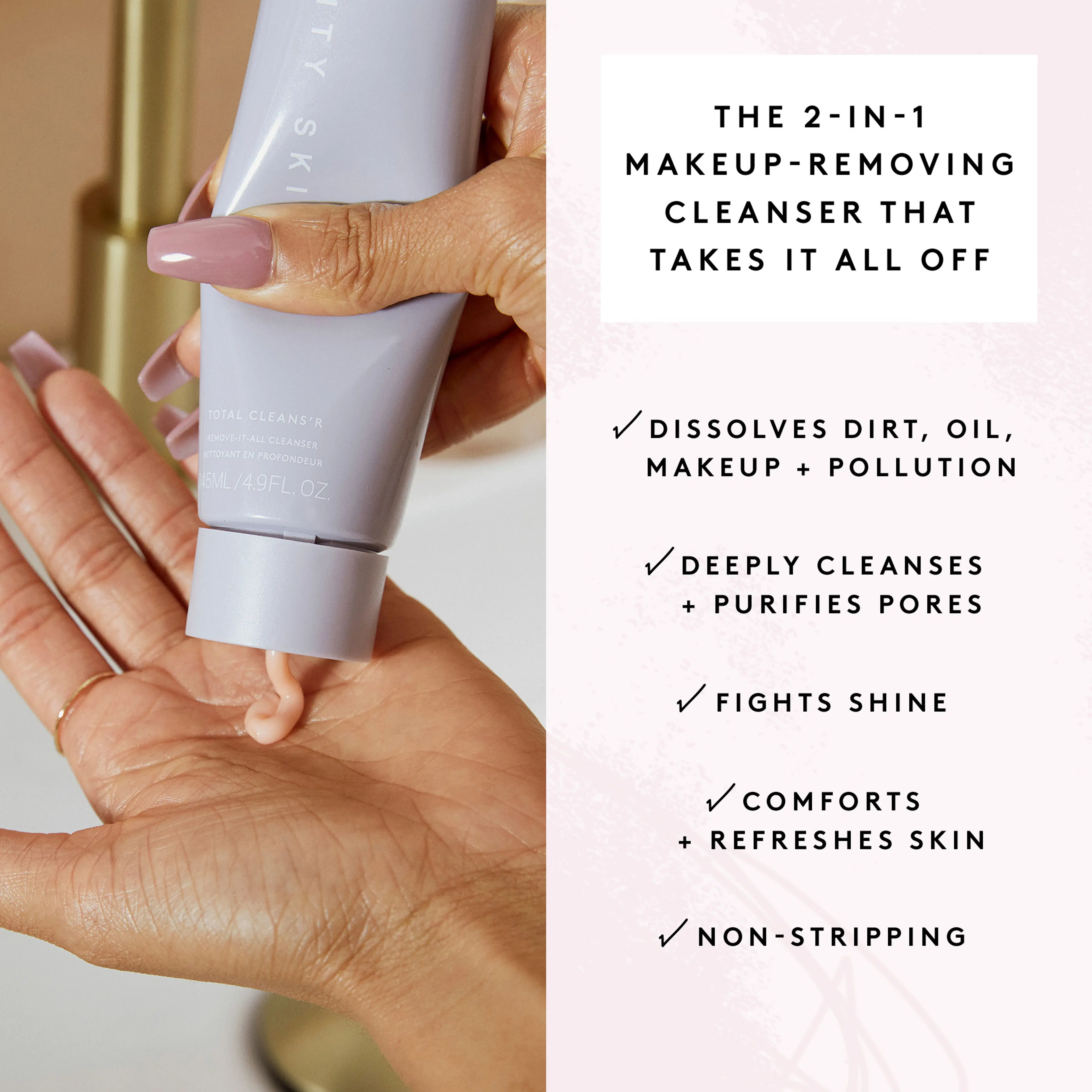 Fenty Skin Total Cleans'r Remove-It-All Cleanser puhdistustuote 145 ml