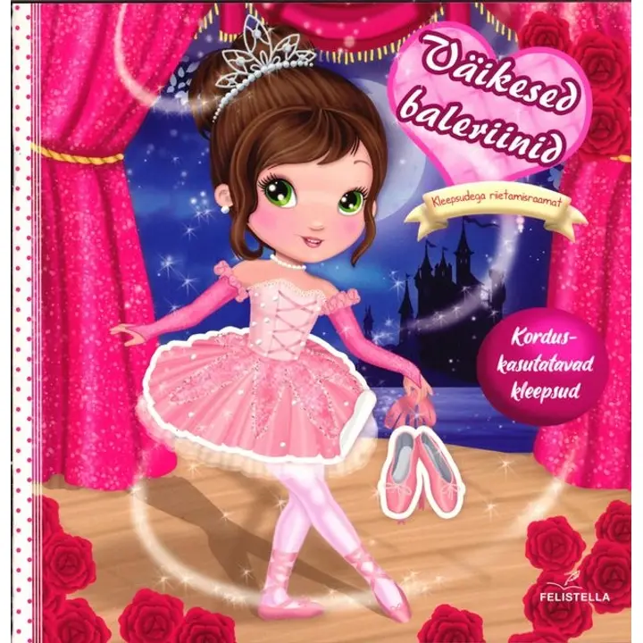 Väikesed baleriinid. Kleepsudega riietamisraamat
