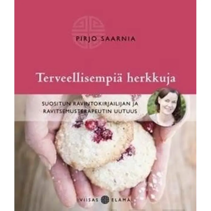 Saarnia, Terveellisempiä herkkuja