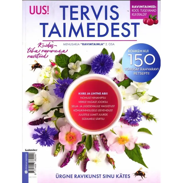 Tervis taimedest. Ravimtaimla 2