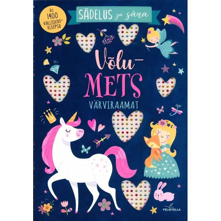 Sädelus ja sära. Võlumets