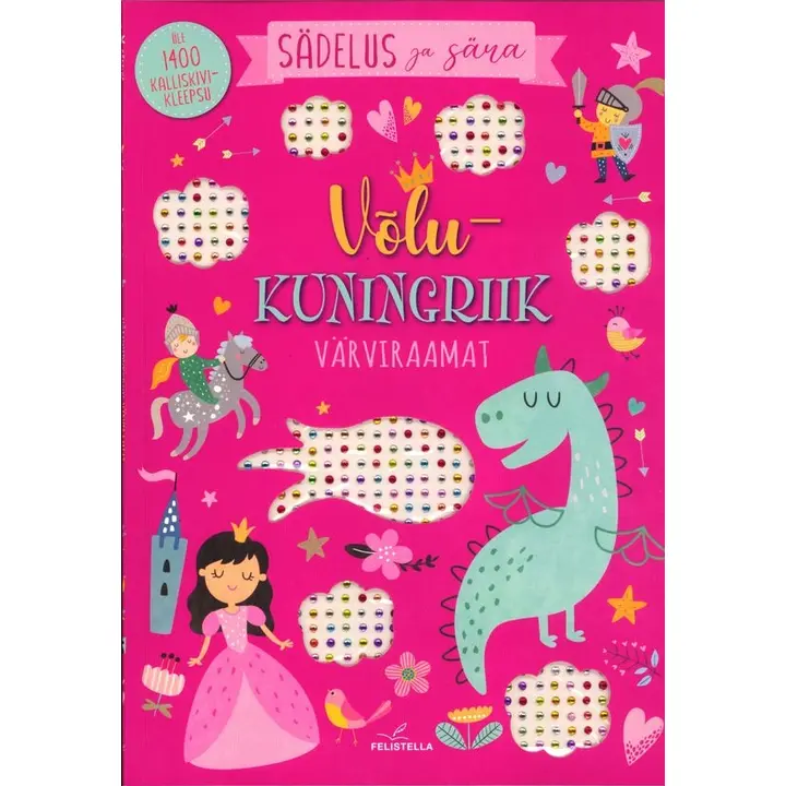 Sädelus ja sära. Võlukuningriik