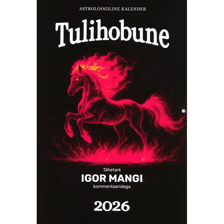 Astroloogiline kalender Hobuseaasta 2026