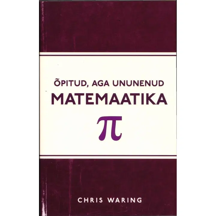 Õpitud, aga ununenud matemaatika