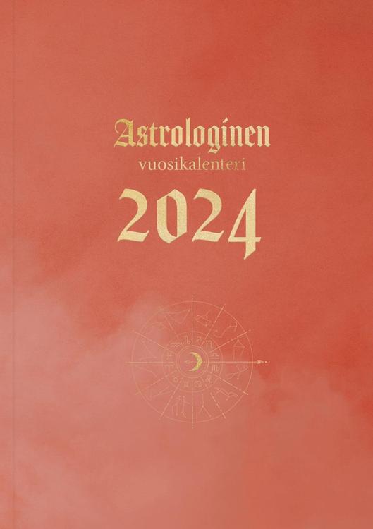 Laine, Astrologinen vuosikalenteri 2024