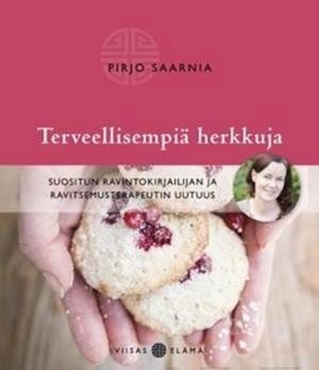 Saarnia, Terveellisempiä herkkuja