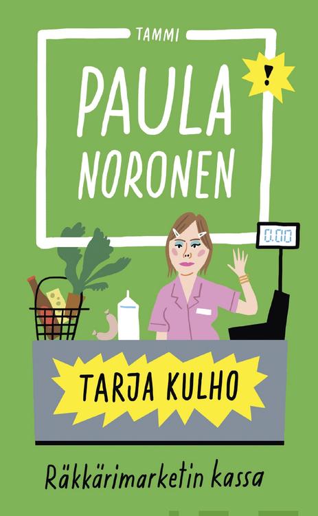 Noronen, Paula: Tarja Kulho